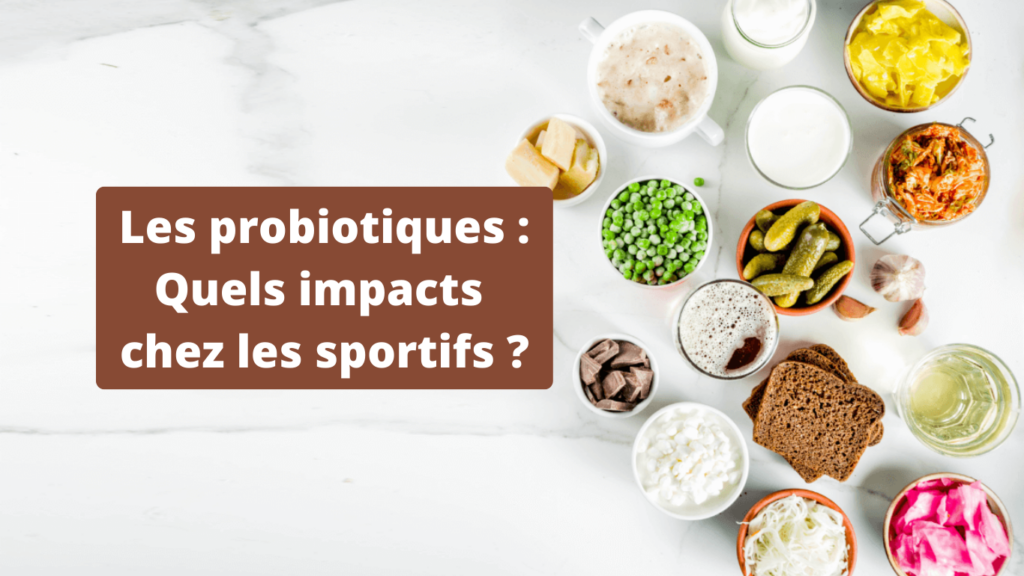 Probiotiques chez les sportifs