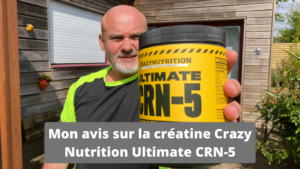 crazy nutrition ultimate crn-5 avis