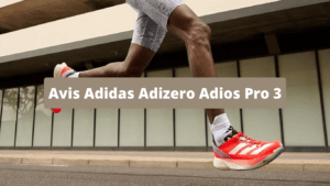Avis Adidas Adizero Adios Pro 3