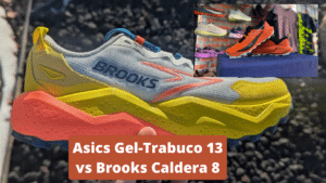 Asics Gel-Trabuco 13 vs Brooks Caldera 8