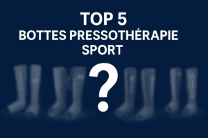 Top 5 des meilleures bottes de pressothérapie sport